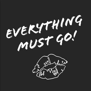 Everything Must Go!